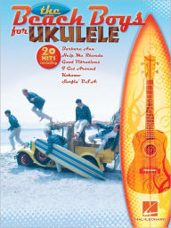 Title: The Beach Boys for Ukulele (Songbook), Author: The Beach Boys