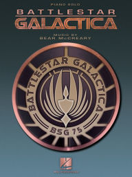 Title: Battlestar Galactica (Songbook), Author: Bear McCreary