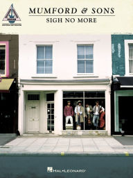 Title: Mumford & Sons - Sigh No More (Songbook), Author: Mumford & Sons