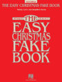 The Easy Christmas Fake Book (Songbook): 100 Songs in the Key of C