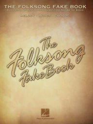Title: The Folksong Fake Book (Songbook): C Edition, Author: Hal Leonard Corp.