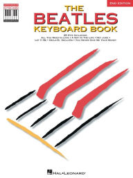 Title: The Beatles Keyboard Book (Songbook), Author: The Beatles