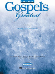 Title: Gospel's Greatest (Songbook), Author: Hal Leonard Corp.