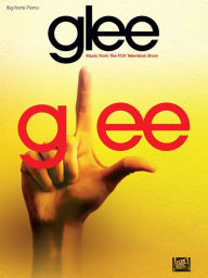 Title: Glee (Songbook): Music from the Fox Television Show, Author: Hal Leonard Corp.