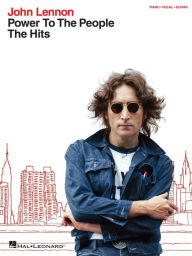 Title: John Lennon - Power to the People: The Hits (Songbook), Author: John Lennon