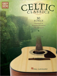 Title: Celtic Classics: Easy Guitar with Notes and Tab, Author: Hal Leonard Corp.