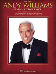 Title: Andy Williams - Original Keys for Singers (Songbook), Author: Andy Williams