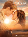 The Last Song (Songbook): Music from the Motion Picture Soundtrack