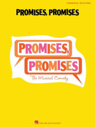 Title: Promises, Promises (Songbook): The Musical Comedy, Author: Burt Bacharach