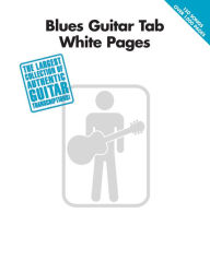 Title: Blues Guitar Tab White Pages (Songbook), Author: Hal Leonard Corp.