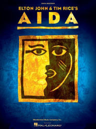 Title: Aida (Songbook): Vocal Selections, Author: Elton John