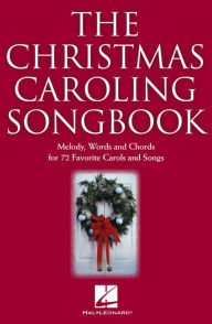 Title: The Christmas Caroling Songbook, Author: Hal Leonard Corp.