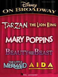 Title: Disney on Broadway (Songbook), Author: Hal Leonard Corp.