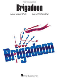 Title: Brigadoon (Songbook), Author: Alan Jay Lerner