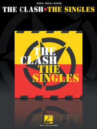 Title: The Clash - The Singles (Songbook), Author: The Clash