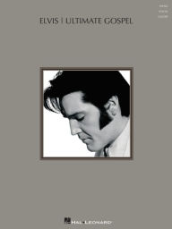 Title: Elvis - Ultimate Gospel (Songbook), Author: Elvis Presley