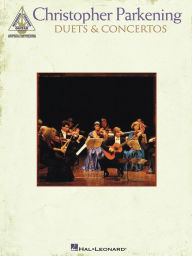 Title: Christopher Parkening - Duets & Concertos (Songbook), Author: Christopher Parkening