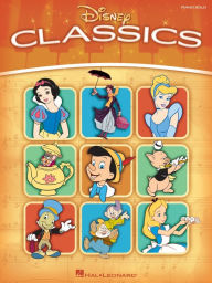 Title: Disney Classics (Songbook), Author: Hal Leonard Corp.