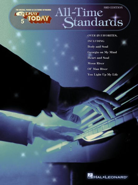 All Time Standards (Songbook): E-Z Play Today Volume 5