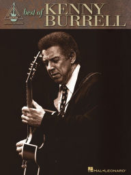 Title: Best of Kenny Burrell (Songbook), Author: Kenny Burrell