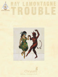 Title: Ray LaMontagne - Trouble (Songbook), Author: Ray LaMontagne