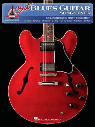 Title: The Best Blues Guitar Songs Ever (Songbook), Author: Hal Leonard Corp.