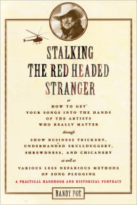 Title: Stalking the Red Headed Stranger, Author: Randy Poe