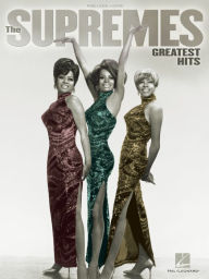 Title: The Supremes - Greatest Hits (Songbook), Author: The Supremes