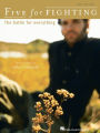 Five for Fighting - The Battle for Everything (Songbook)