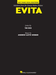 Title: Evita (Songbook): Selections from the Motion Picture, Author: Andrew Lloyd Webber