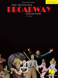 Title: The Definitive Broadway Collection (Songbook), Author: Hal Leonard Corp.