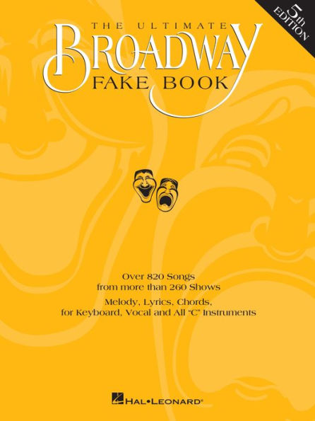 The Ultimate Broadway Fake Book (Songbook)