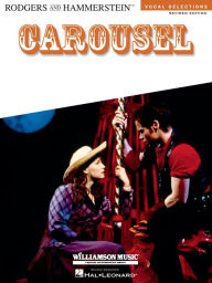 Title: Carousel Edition (Songbook): Vocal Selections, Author: Richard Rodgers
