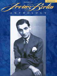 Title: Irving Berlin Anthology (Songbook), Author: Irving Berlin