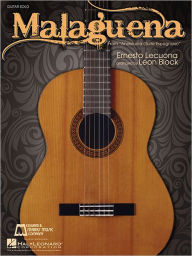 Title: Malaguena: Guitar Solo, Author: Ernesto Lecuona