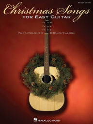 Title: Christmas Songs for Easy Guitar (Songbook), Author: Hal Leonard Corp.