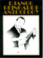 Django Reinhardt Anthology (Songbook): Transcribed and edited by Mike Peters