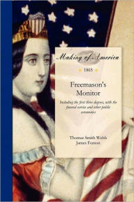 Title: Webb's Freemason's Monitor, Author: Thomas Webb