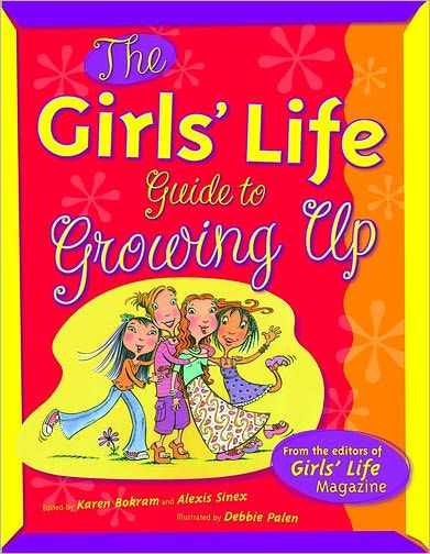 Girls' Life: Guide to Growing Up