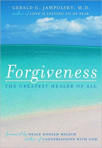 Forgiveness: The Greatest Healer of All