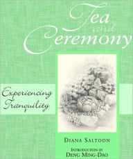 Title: Tea and Ceremony, Author: Diana Saltoon