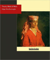 Title: Thuvia, Maid of Mars, Author: Edgar Rice Burroughs