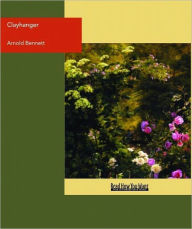 Title: Clayhanger, Author: Arnold Bennett