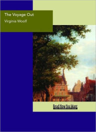 Title: The Voyage Out, Author: Virginia Woolf