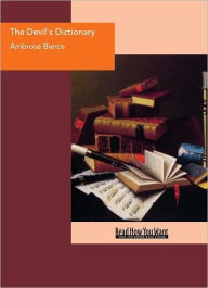 Title: The Devil's Dictionary, Author: Ambrose Bierce