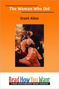 Title: The Woman Who Did, Author: Grant Allen