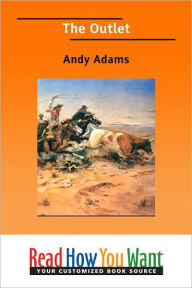 Title: The Outlet, Author: Andy Adams