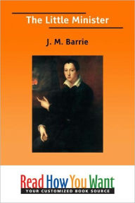 Title: The Little Minister, Author: J. M. Barrie