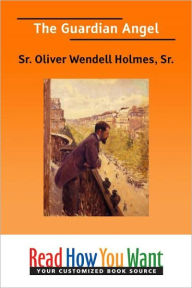 Title: The Guardian Angel, Author: Sr. Holmes