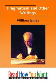 Title: Pragmatism and Other Writings, Author: William James